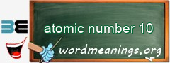 WordMeaning blackboard for atomic number 10